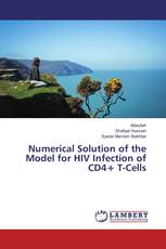 Numerical Solution of the Model for HIV Infection of CD4+ T-Cells