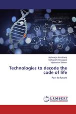 Technologies to decode the code of life