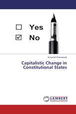 Capitalistic Change in Constitutional States