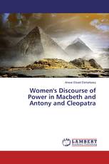 Women's Discourse of Power in Macbeth and Antony and Cleopatra