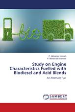 Study on Engine Characteristics Fuelled with Biodiesel and Acid Blends