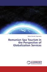 Romanian Spa Tourism in the Perspective of Globalization Services