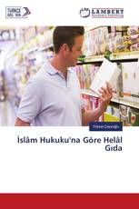 İslâm Hukuku'na Göre Helâl Gıda