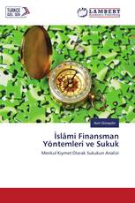 İslâmi Finansman Yöntemleri ve Sukuk