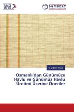 Osmanlı’dan Günümüze Havlu ve Günümüz Havlu Üretimi Üzerine Öneriler