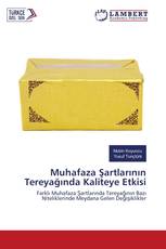 Muhafaza Şartlarının Tereyağında Kaliteye Etkisi