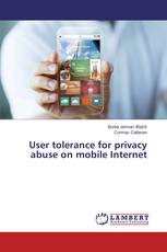 User tolerance for privacy abuse on mobile Internet