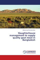 Slaughterhouse management to supply quality goat meat in Bangladesh