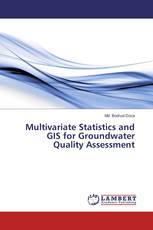 Multivariate Statistics and GIS for Groundwater Quality Assessment