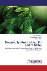 Biogenic Synthesis of Au, Pd and Pt Metal