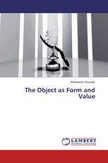 The Object as Form and Value