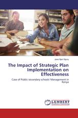 The Impact of Strategic Plan Implementation on Effectiveness