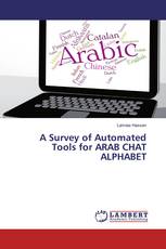 A Survey of Automated Tools for ARAB CHAT ALPHABET
