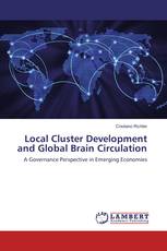 Local Cluster Development and Global Brain Circulation