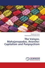 The Vaisyas, Mahajanapadas, Anarcho-Capitalism and Panpsychism