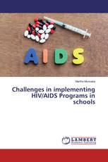 Challenges in implementing HIV/AIDS Programs in schools