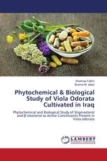 Phytochemical & Biological Study of Viola Odorata Cultivated in Iraq