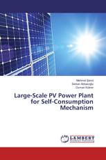 Large-Scale PV Power Plant for Self-Consumption Mechanism