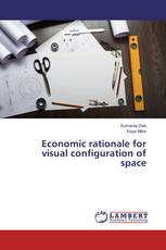 Economic rationale for visual configuration of space