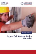 İnşaat Sektöründe Kadın Mimarlar