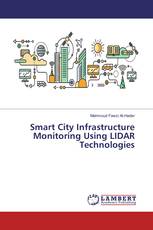 Smart City Infrastructure Monitoring Using LIDAR Technologies