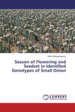 Season of Flowering and Seedset in Identified Genotypes of Small Onion