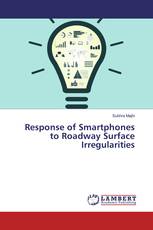 Response of Smartphones to Roadway Surface Irregularities