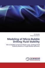 Modeling of Micro-Bubble Drilling Fluid Stability