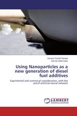 Using Nanoparticles as a new generation of diesel fuel additives