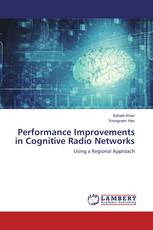 Performance Improvements in Cognitive Radio Networks