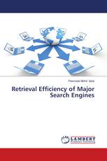 Retrieval Efficiency of Major Search Engines