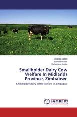 Smallholder Dairy Cow Welfare In Midlands Province, Zimbabwe