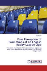 Fans Perception of Promotions at an English Rugby League Club