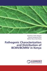 Pathogenic Characterization and Distribution of BCMV/BCMNV in Kenya