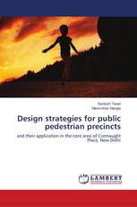 Design strategies for public pedestrian precincts