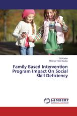 Family Based Intervention Program Impact On Social Skill Deficiency