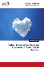 Kutsal Kitap Anlatılarında Kavimleri Yıkan Doğal Afetler