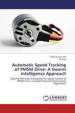 Automatic Speed Tracking of PMSM Drive: A Swarm Intelligence Approach