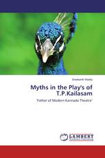 Myths in the Play's of T.P.Kailasam