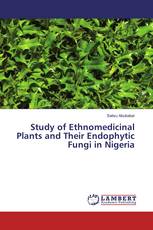 Study of Ethnomedicinal Plants and Their Endophytic Fungi in Nigeria