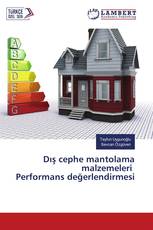 Dış cephe mantolama malzemeleri Performans değerlendirmesi