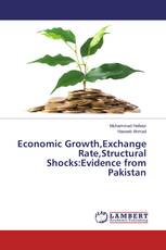 Economic Growth,Exchange Rate,Structural Shocks:Evidence from Pakistan