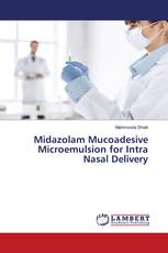 Midazolam Mucoadesive Microemulsion for Intra Nasal Delivery