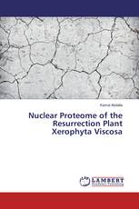 Nuclear Proteome of the Resurrection Plant Xerophyta Viscosa