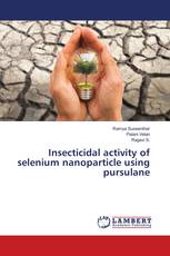 Insecticidal activity of selenium nanoparticle using pursulane
