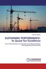 SUSTAINING PERFORMANCE: In Quest for Excellence