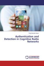 Authentication and Detection in Cognitive Radio Networks