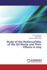 Study of the Radionuclides of the Oil Waste and Their Effects in Iraq