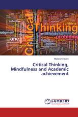 Critical Thinking, Mindfulness and Academic achievement