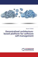 Decentralised architecture-based platform for software self-management
